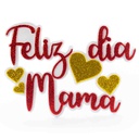 Decoracion en Goma Eva &quot;Feliz dia Mama Corazones&quot; 17x13 cm