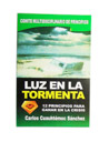 Luz en la tormenta (Carlos Cuauhtemoc Sanchez)